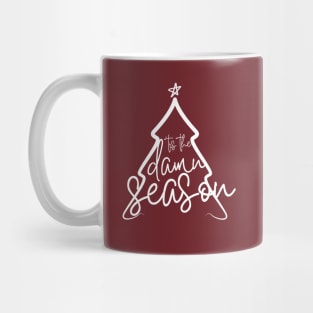 tis the damn season swiftmas Mug